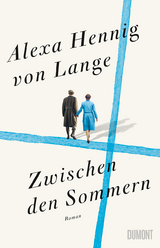 Zwischen den Sommern - Alexa Hennig von Lange