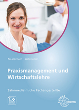 Praxismanagement und Wirtschaftslehre - Beate Rex-Vohrmann, Bernd Wollenweber