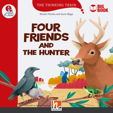 The Thinking Train, Level a / Four Friends and the Hunter (BIG BOOK) - Herbert Puchta, Gavin Biggs