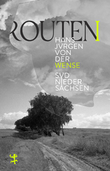 Routen I - Hans Jürgen von der Wense