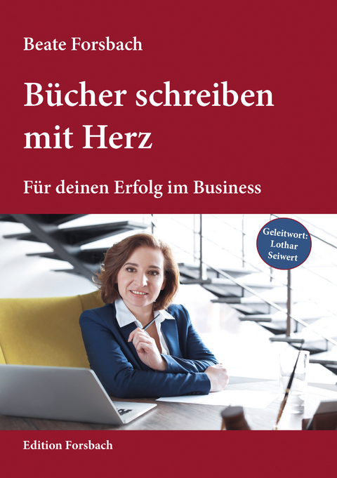 Bücher schreiben mit Herz - Beate Forsbach