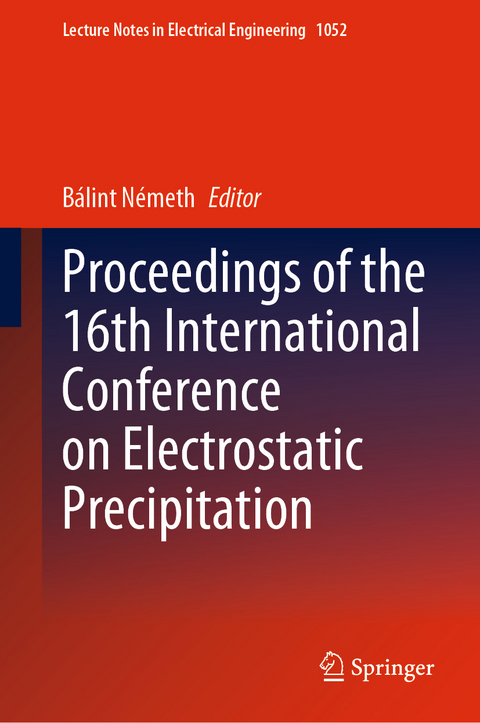 Proceedings of the 16th International Conference on Electrostatic Precipitation - 