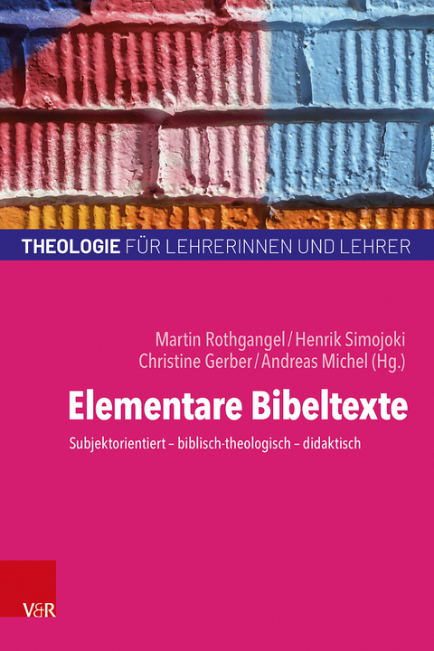 Elementare Bibeltexte - 