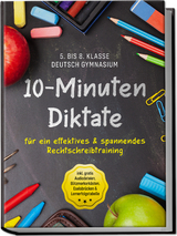 10-Minuten Diktate für ein effektives & spannendes Rechtschreibtraining | 5. bis 8. Klasse Deutsch Gymnasium | inkl. gratis Audiodateien, Blitzmerkerkästen, Eselsbrücken & Lernerfolgstabelle - Sebastian Häfner