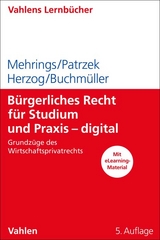 Bürgerliches Recht für Studium und Praxis - digital - Jos Mehrings, Katrin Patrzek, Rainer Herzog, Christoph Buchmüller