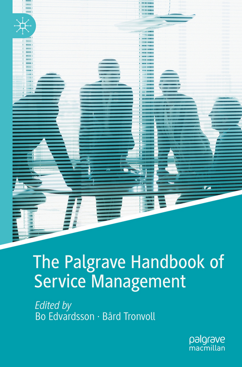 The Palgrave Handbook of Service Management - 