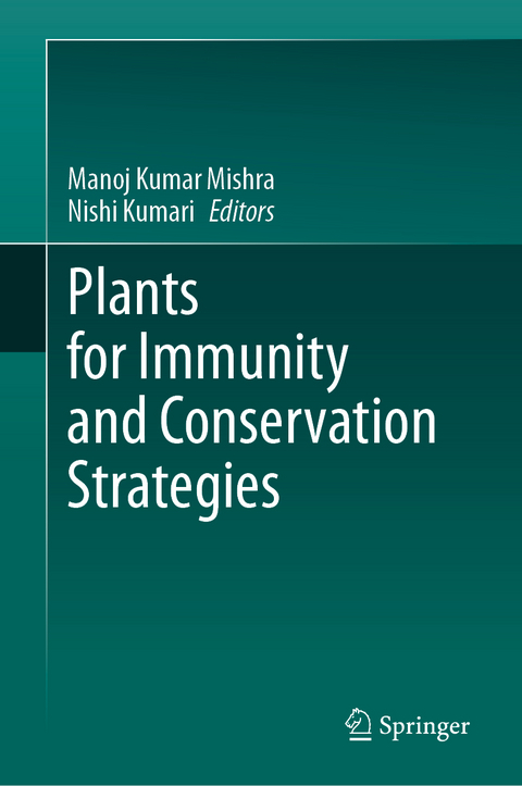 Plants for Immunity and Conservation Strategies - 