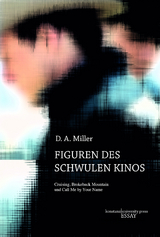 Figuren des schwulen Kinos - D.A. Miller