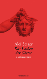 Das Lachen der Götter - Ales Steger