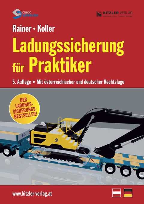 Ladungssicherung für Praktiker 5. Auflage - Reinhard Ing. Koller, Konrad Ing. Rainer