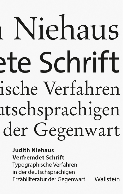 Verfremdete Schrift - Judith Niehaus