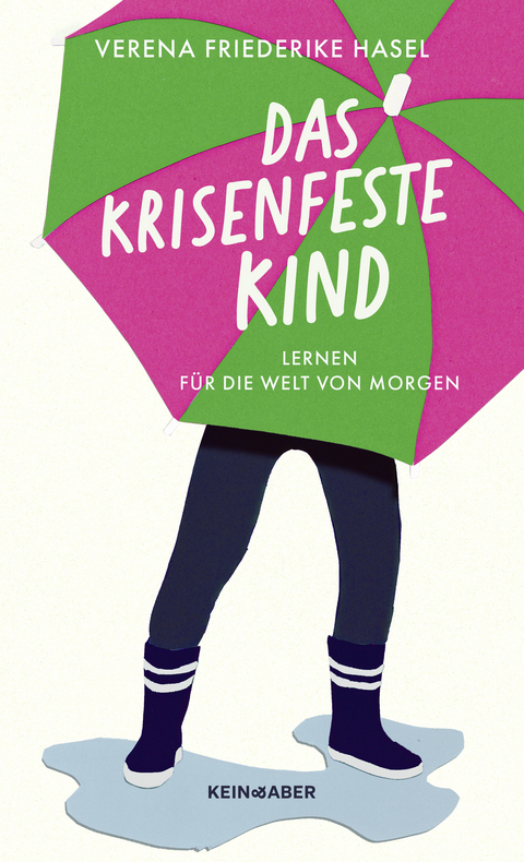 Das krisenfeste Kind - Verena Friederike Hasel