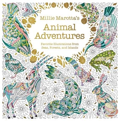 Millie Marotta's Animal Adventures - Millie Marotta