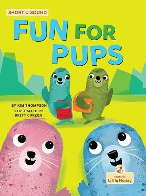 Fun for Pups - Kim Thompson