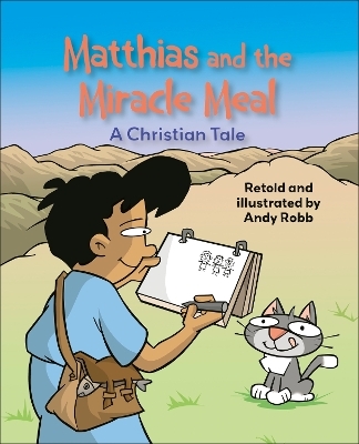 Reading Planet KS2: Matthias and the Miracle Meal: A Christian Tale - Venus/Brown - Andy Robb