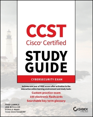 CCST Cisco Certified Support Technician Study Guide - Todd Lammle, Jon Buhagiar, Donald Robb, Todd Montgomery