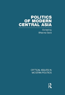 Politics of Modern Central Asia - 