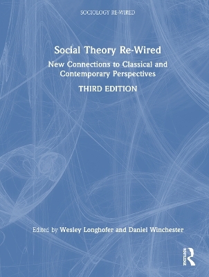 Social Theory Re-Wired - 