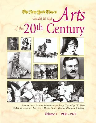 The New York Times Guide to the Arts of the 20th Century - 