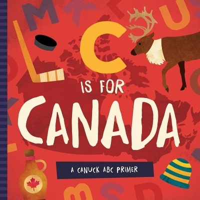 C is for Canada - Trish Madson