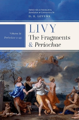 Livy: The Fragments and Periochae Volume II - 