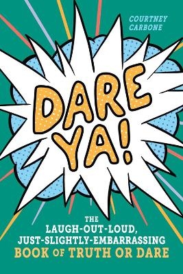 Dare Ya! - Courtney Carbone