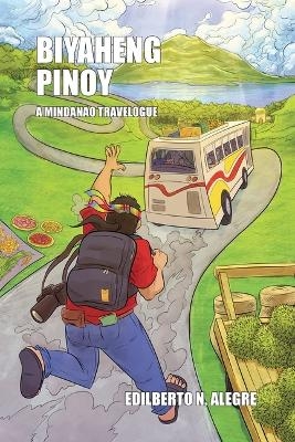 Biyaheng Pinoy - Edilberto N. Alegre