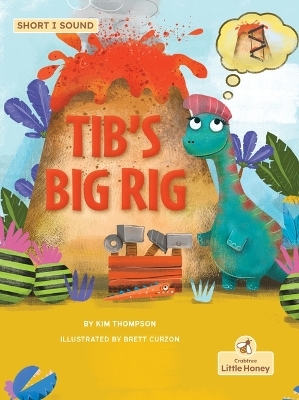 Tib's Big Rig - Kim Thompson