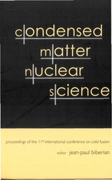 CONDENSED MATTER NUCLEAR SCIENCE - 