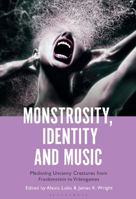 Monstrosity, Identity and Music - 