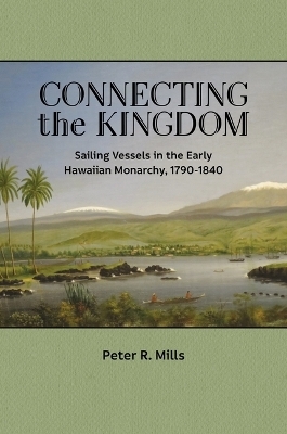 Connecting the Kingdom - Peter R. Mills