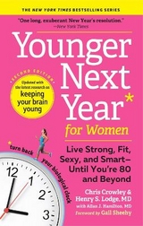 Younger Next Year for Women - J. Hamilton, Allan, MD; Crowley, Chris; S. Lodge, Henry