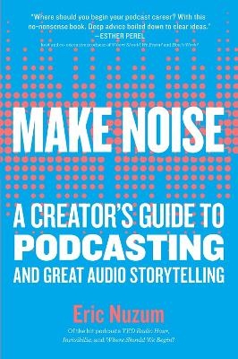 Make Noise - Eric Nuzum