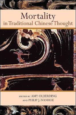 Mortality in Traditional Chinese Thought - 