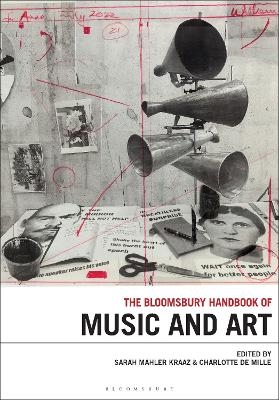 The Bloomsbury Handbook of Music and Art - 