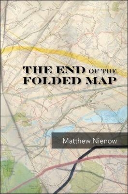 The End of the Folded Map - Matthew Nienow