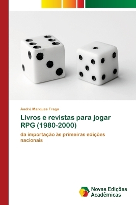 Livros e revistas para jogar RPG (1980-2000) - André Marques Fraga