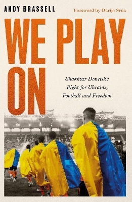 We Play On - Andy Brassell