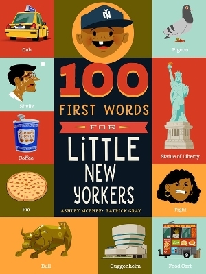 100 First Words for Little New Yorkers - Ashley McPhee