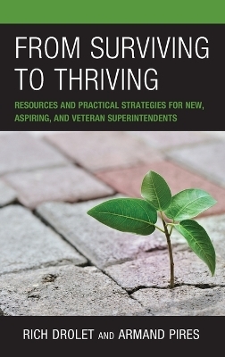 From Surviving to Thriving - Rich Drolet, Armand Pires