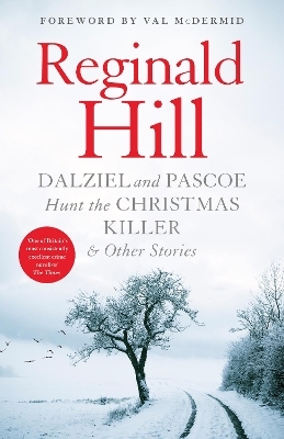 Dalziel and Pascoe Hunt the Christmas Killer & Other Stories - Reginald Hill