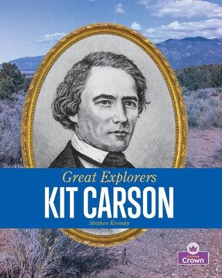 Kit Carson - Stephen Krensky