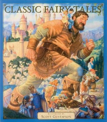 Classic Fairy Tales Vol 1 - Scott Gustafson