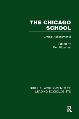 The Chicago School: Critical Assessments - 