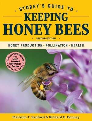 Storey's Guide to Keeping Honey Bees, 2nd Edition - Malcolm T. Sanford, Richard E. Bonney