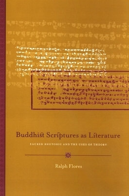 Buddhist Scriptures as Literature - Ralph Flores