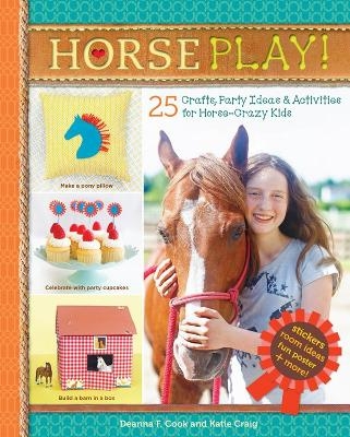 Horse Play! - Deanna F. Cook, Katie Craig