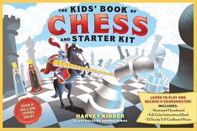 The Kids’ Book of Chess and Starter Kit - Harvey Kidder