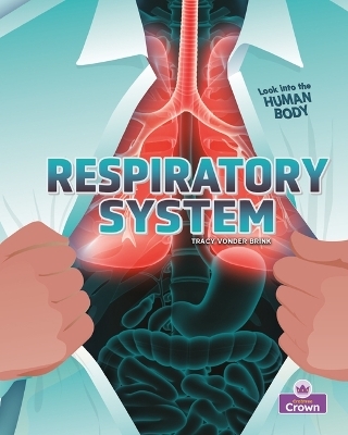 Respiratory System - Tracy Vonder Brink