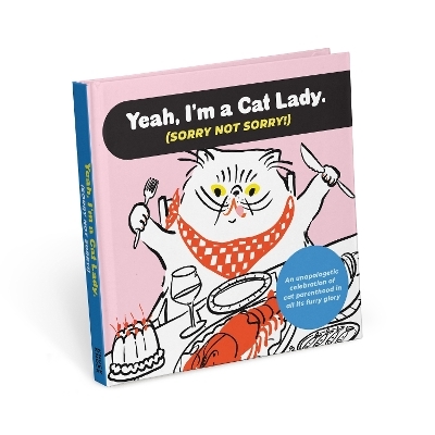 I'm a Cat Lady Sorry Not Sorry Book -  Knock Knock